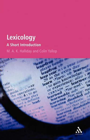 Lexicology: A Short Introduction / Edition 1