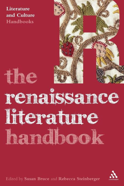 The Renaissance Literature Handbook / Edition 1