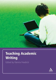 Title: Teaching Academic Writing, Author: Patricia Friedrich