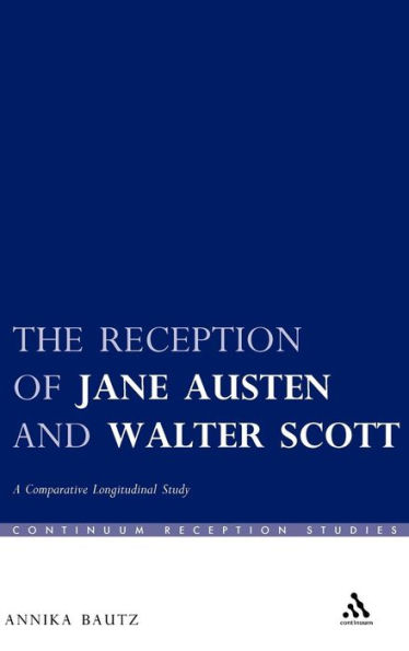 The Reception of Jane Austen and Walter Scott: A Comparative Longitudinal Study