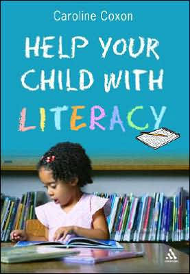 Help Your Child With Literacy Ages 3-7