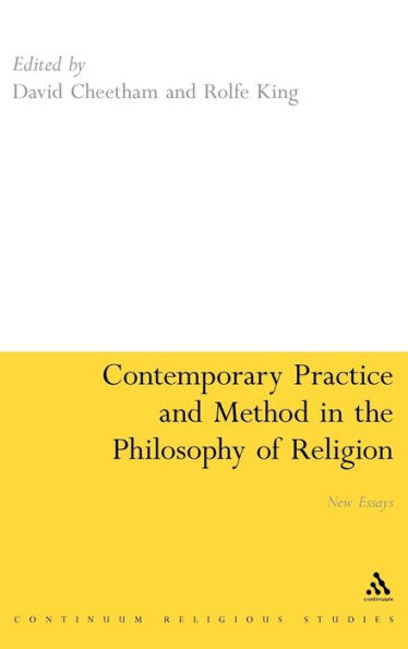 Contemporary Practice and Method in the Philosophy of Religion: New Essays