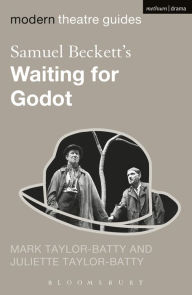 Title: Samuel Beckett's Waiting for Godot, Author: Mark Taylor-Batty