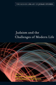 Title: Judaism and the Challenges of Modern Life / Edition 1, Author: Moshe Halbertal