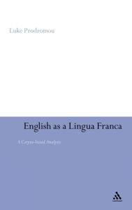 Title: English as a Lingua Franca: A Corpus-based Analysis, Author: Luke Prodromou