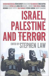 Title: Israel, Palestine and Terror, Author: Stephen Law