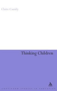 Title: Thinking Children: The concept of 'child' from a philosophical perspective, Author: Claire Cassidy