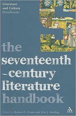 The Seventeenth-Century Literature Handbook / Edition 1