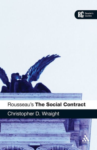 Rousseau's 'The Social Contract': A Reader's Guide