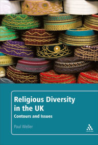 Title: Religious Diversity in the UK: Contours and Issues, Author: Paul Weller