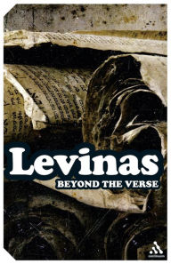 Title: Beyond the Verse: Talmudic Readings and Lectures / Edition 1, Author: Emmanuel Levinas