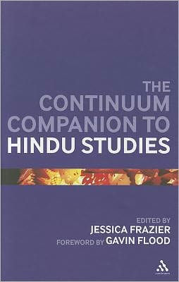 The Continuum Companion to Hindu Studies