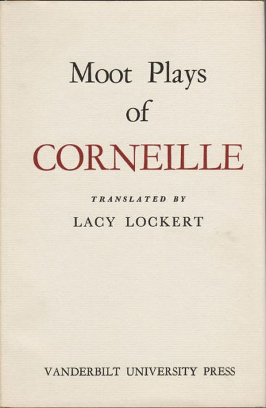 Moot Plays of Corneille