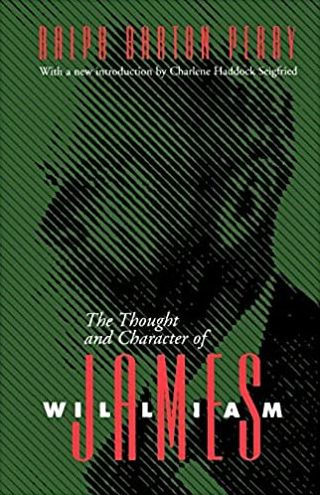The Thought and Character of William James / Edition 1