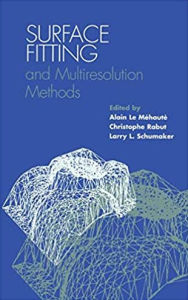 Title: Surface Fitting and Multiresolution Methods / Edition 1, Author: Alain Le Mehaute