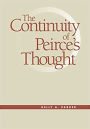 The Continuity of Peirce's Thought / Edition 1