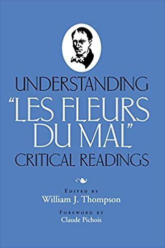 Understanding "Les Fleurs du Mal": Critical Readings