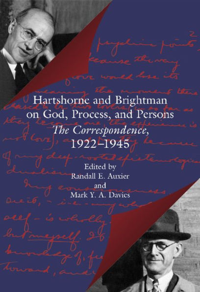 Hartshorne and Brightman on God, Process, and Persons: The Correspondence, 1922-1945