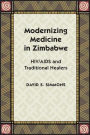 Modernizing Medicine in Zimbabwe: HIV/AIDS and Traditional Healers