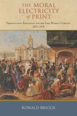 Tropes of Enlightenment in the Age of Bolivar: Simon Rodriguez and the American Essay at Revolution