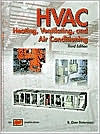 Title: HVAC Heating, Ventilating, and Air Conditioning with CD - Third Edition / Edition 3, Author: S. Don Swenson