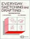 Title: Everyday Sketching and Drafting / Edition 2, Author: J. W. Giachino