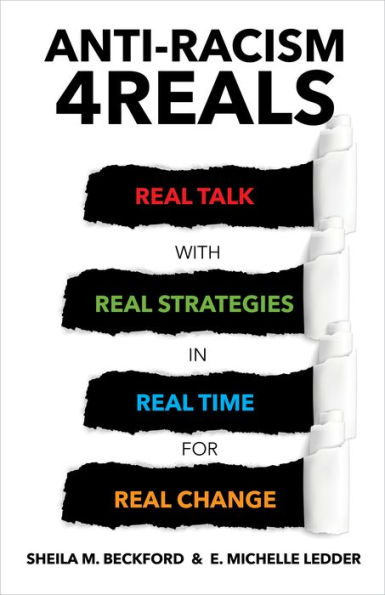 Anti-Racism 4REALS: Real Talk with Strategies Time for Change