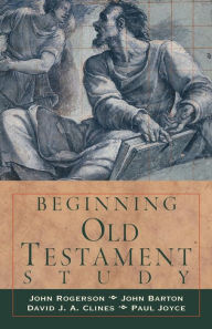 Title: Beginning Old Testament Study, Author: David Clines