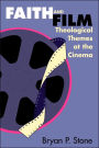 Faith and Film: Theological Themes at the Cinema