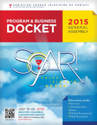 Title: 2015 General Assembly Program & Business Electronic Docket, Author: Chalice Press