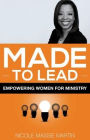 Made for Lead: Empowering Women forMinistry