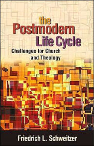 Title: The Postmodern Life Cycle, Author: Friedrich Schweitzer