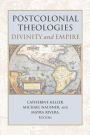 Postcolonial Theologies: Divinity and Empire