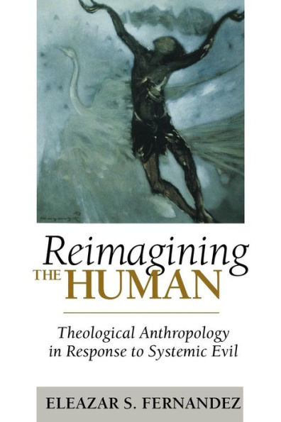 Reimagining the Human: Theological Anthropology Response to Systemic Evil