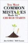 Ten Most Common Mistakes Made by New Church Starts