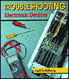 Title: Troubleshooting Electronic Devices / Edition 1, Author: Joe Goldberg