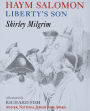 Haym Salomon: Liberty's Son