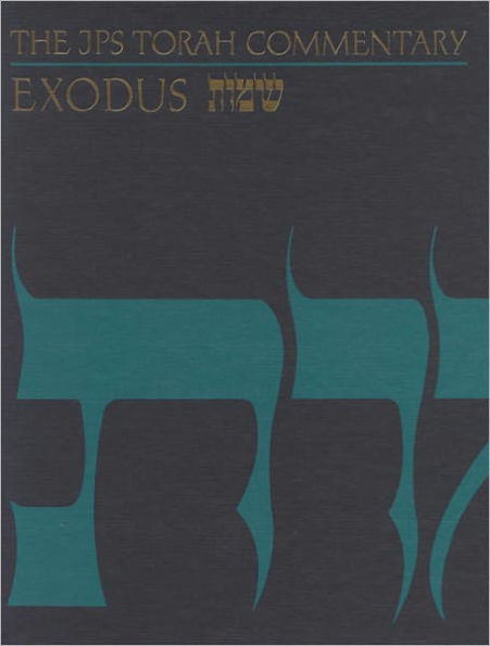 The JPS Torah Commentary: Exodus