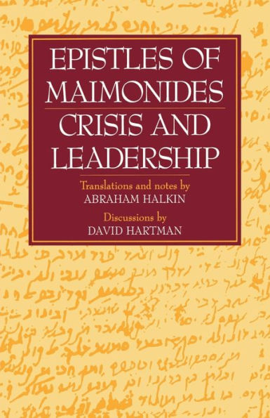 Epistles of Maimonides: Crisis and Leadership