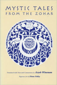 Title: Mystic Tales from the Zohar, Author: Aryeh Wineman