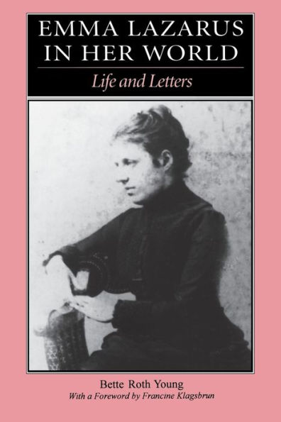 Emma Lazarus in Her World: Life and Letters