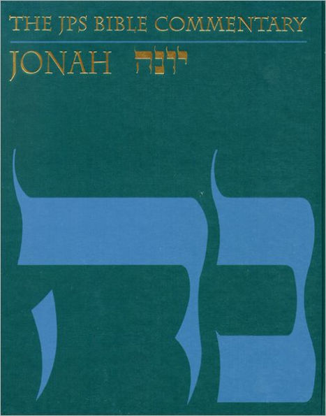 The JPS Bible Commentary: Jonah