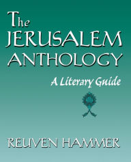 Title: The Jerusalem Anthology, Author: Reuven Hammer