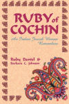 Alternative view 1 of Ruby of Cochin: An Indian Jewish Woman Remembers