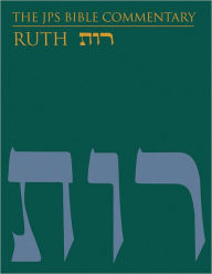 Title: The JPS Bible Commentary: Ruth, Author: Tamara Cohn Eskenazi