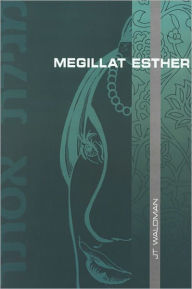 Title: Megillat Esther, Author: JT Waldman