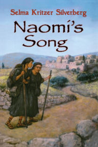 Title: Naomi's Song, Author: Selma Kritzer Silverberg