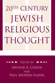 Title: 20th Century Jewish Religious Thought, Author: Arthur A. Cohen