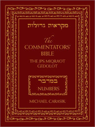 Title: The Commentators' Bible: Numbers: The Rubin JPS Miqra'ot Gedolot, Author: Michael Carasik