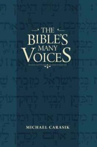 Title: The Bible's Many Voices, Author: Michael Carasik